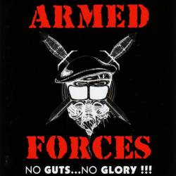 Armed Forces : No Guts...No Glory!!!